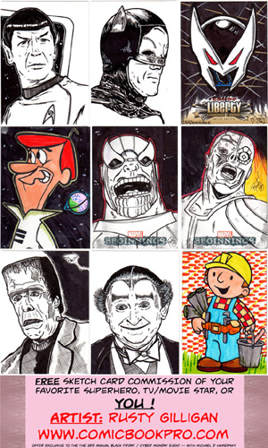 A Sketch Card of YOU or your favorite movie or TV star by Rusty Gilligan!